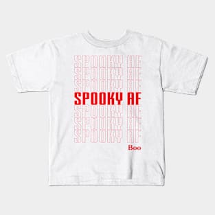 Spooky AF Boo Kids T-Shirt